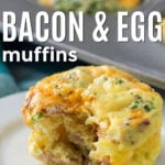 close up of plated Bacon and Egg Muffins with a title